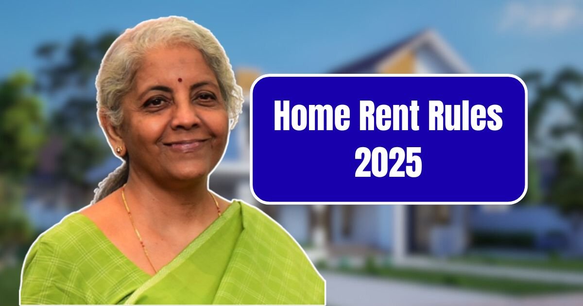 Home Rent Rules 2025